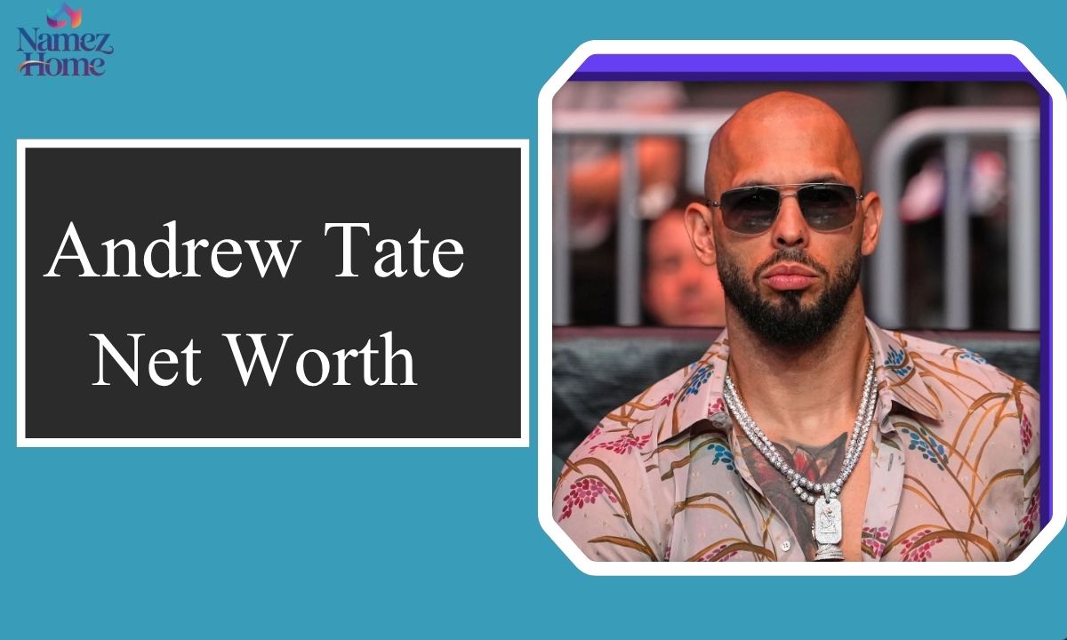 Andrew Tate Net Worth
