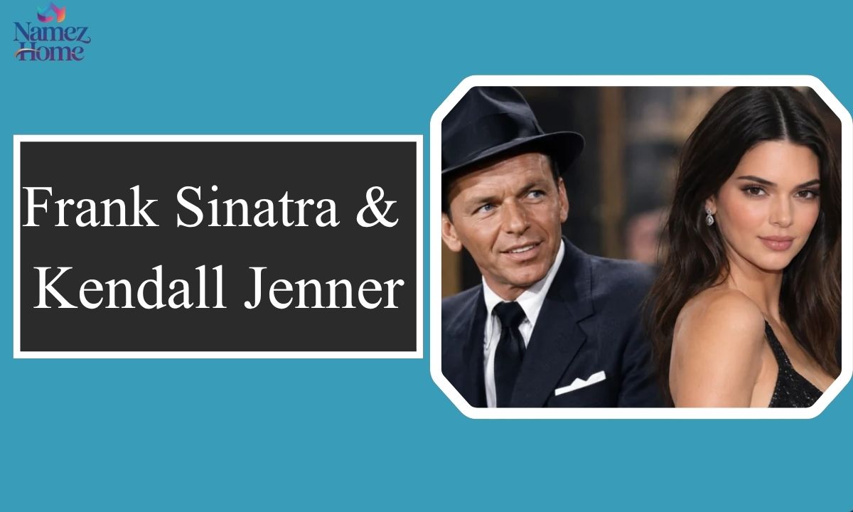 Frank Sinatra and Kendall Jenner
