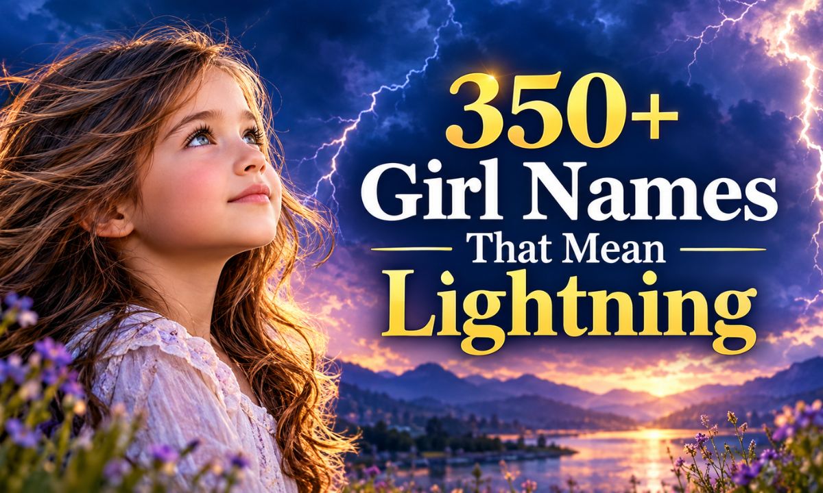 Girl Names That Mean Lightning