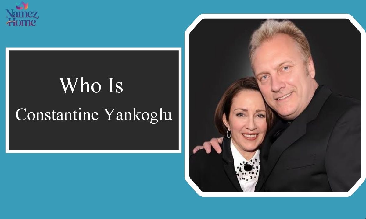 Who Is Constantine Yankoglu